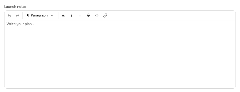 Writing in an empty Launch notes rich text field. The toolbar's style menu turns the first line into a Q4 launch plan heading; the Bold button makes "rich text" bold; an Insert link dialog turns "every form" into a link; then the style menu switches to Bulleted list and two items, Feedback form and Release notes, are typed.